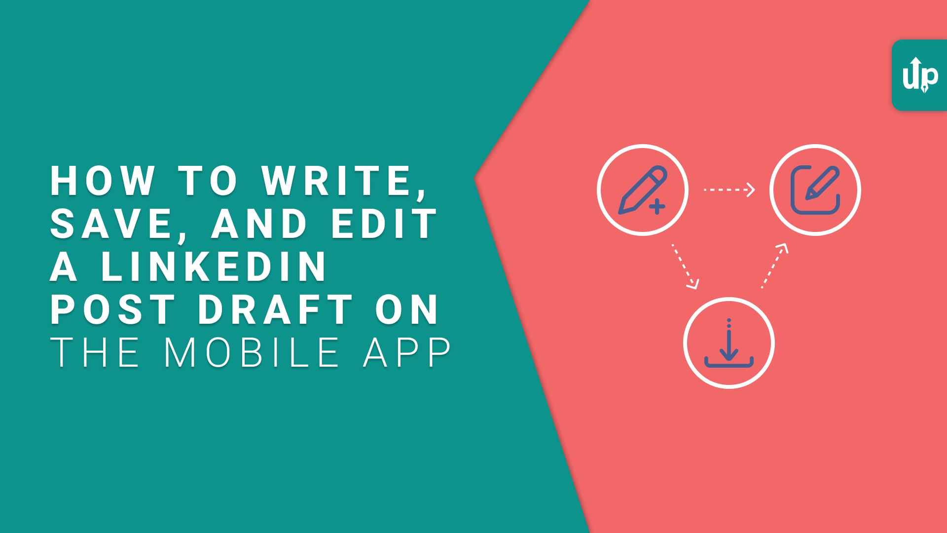 How to Write, Save, and Edit a LinkedIn Post Draft on the Mobile App ...