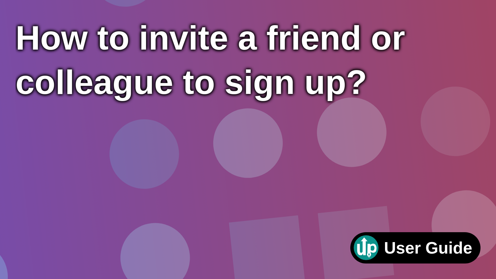 How to invite a friend or colleague to sign up? | User guide | AuthoredUp